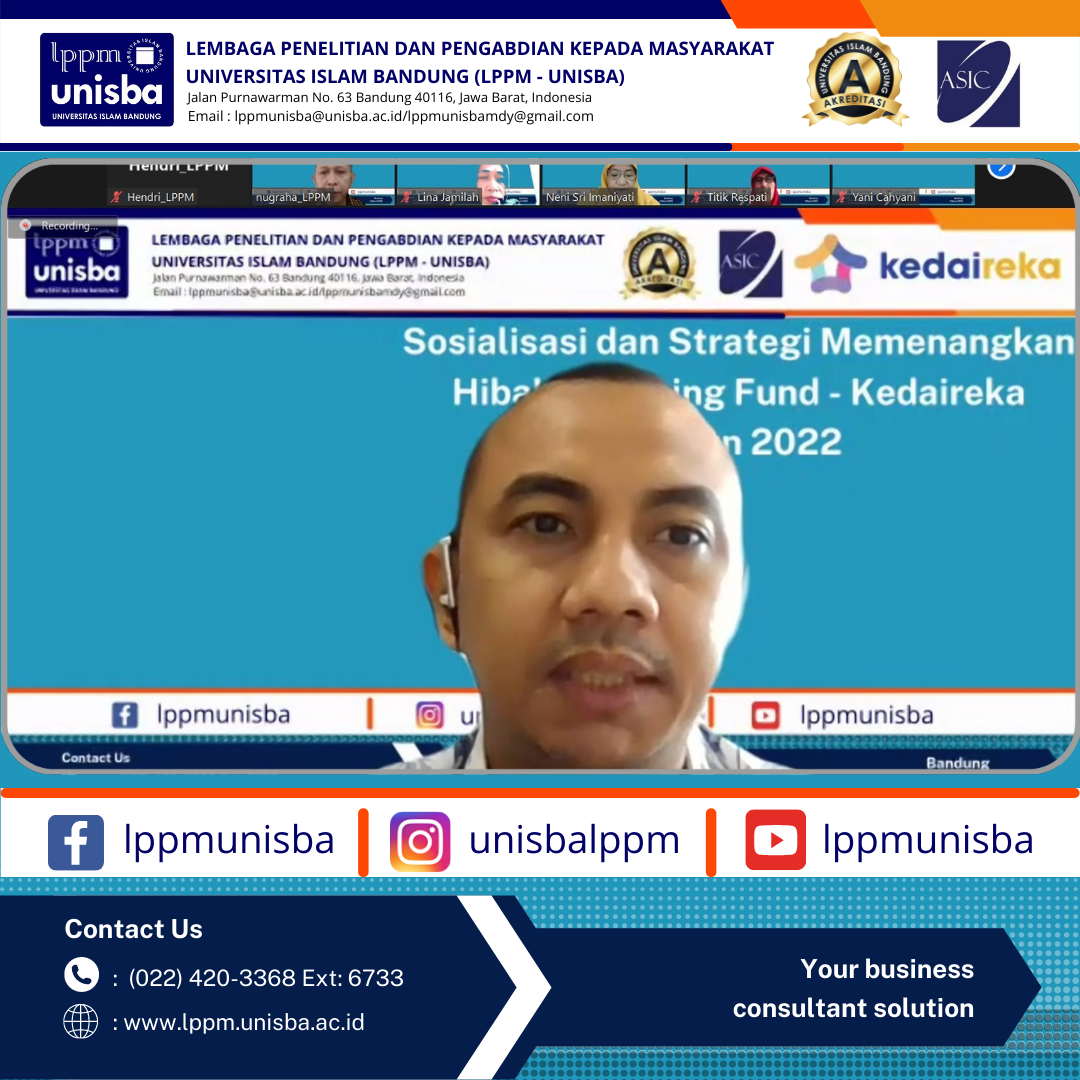 LPPM Universitas Islam Bandung mengadakan webinar “Sosialisasi dan Strategi Memenangkan Hibah Matching Fund – Kedaireka Tahun 2022”